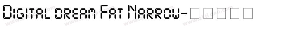Digital dream Fat Narrow字体转换